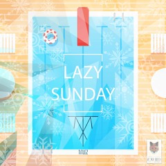 Lazy Sunday Vol. 007 / 4.02.2018 / BONA Kollektiv