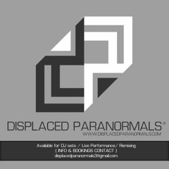 Displaced Paranormals  / Inception Audio Music