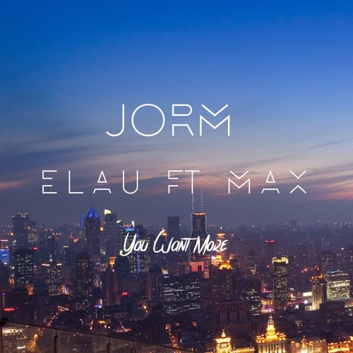 3LAU ft. MAX - You Want More [Jorm Edit]