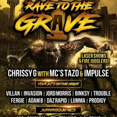 Rave To The Grave 3rd Feb - Dj Adam-B with Mc's: Banks & Letrix