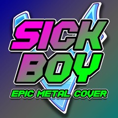 The Chainsmokers - Sick Boy [EPIC METAL COVER] (Little V)