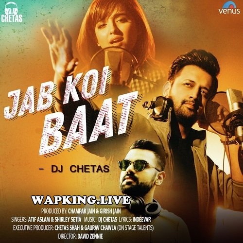 Jab Koi Baat atif aslam