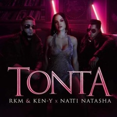 Natti Natasha Ft. RKM Y Ken - Y - Tonta (Mula Deejay Edit)