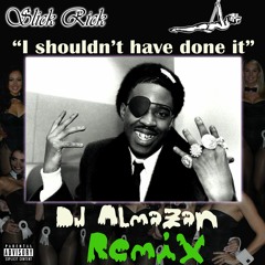 Almazan - Shouldn't Have Done It (Slick Rick Remix)