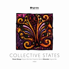 Collective States - Planet Mongo - Alan Fitzpatrick Remix -  High Tide Recordings - Out NOW