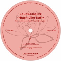 Loud&Clasiizz - Back Like Dat || EP