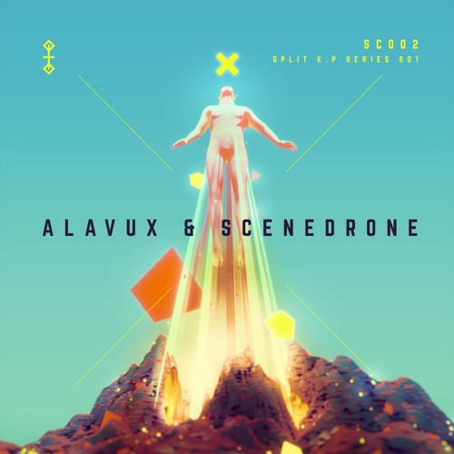 SC002 Alavux & Scenedrone Split E.P Series 001