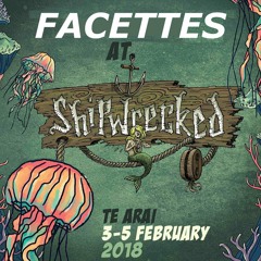 Facettes @ Shipwrecked Festival NZ 2018 - (Deep Melodic House Techno)