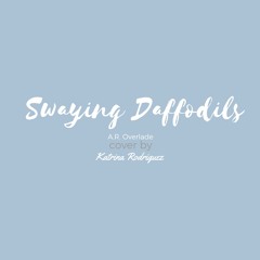 A.R. Overlade - Swaying Daffodils ( piano cover )