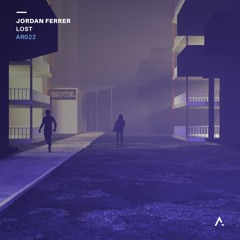 AR022 | Jordan Ferrer - Lost