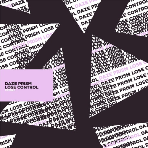 Daze Prism - Lose Control (feat. Sabrina Gunston)
