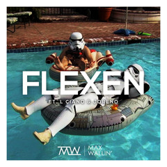 Max Wallin' - Flexen ft. L CIANO, Joreno |OUT NOW|