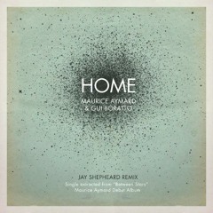 Free DL : Gui Boratto & Maurice Aymard  - Home [Galaktika]