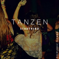 Tanzen (STKD_Stadtkind Mix)