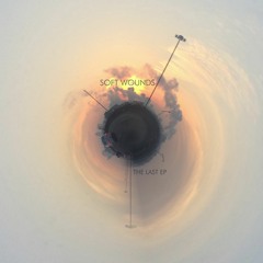 Soft Wounds - On the Fence(from 'The Last EP', available NOW, name your price!)