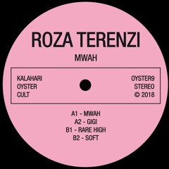 Roza Terenzi - Mwah EP (OYSTER9 - Snippets)