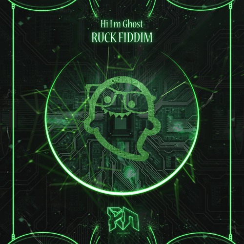 Hi I'm Ghost - Ruck Fiddim (Riddim Network Exclusive) Free Download