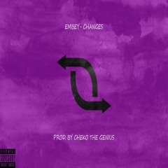 Changes [Prod. by CHEKO the Genius]