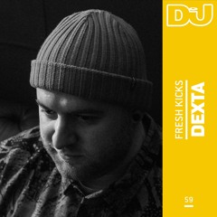 Fresh Kicks 59: Dexta