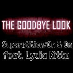 Superstition/On & On (feat. Lydia Kitto)
