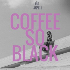 Coffee So Black