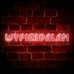 Eleven (ft. Jerzrozza)- WYPIERDALAM
