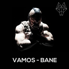 Vamos - Bane (Preview)
