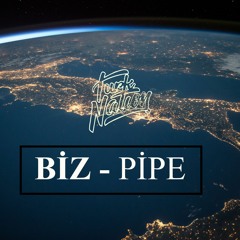 Biz - Pipe
