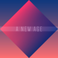 A New Age