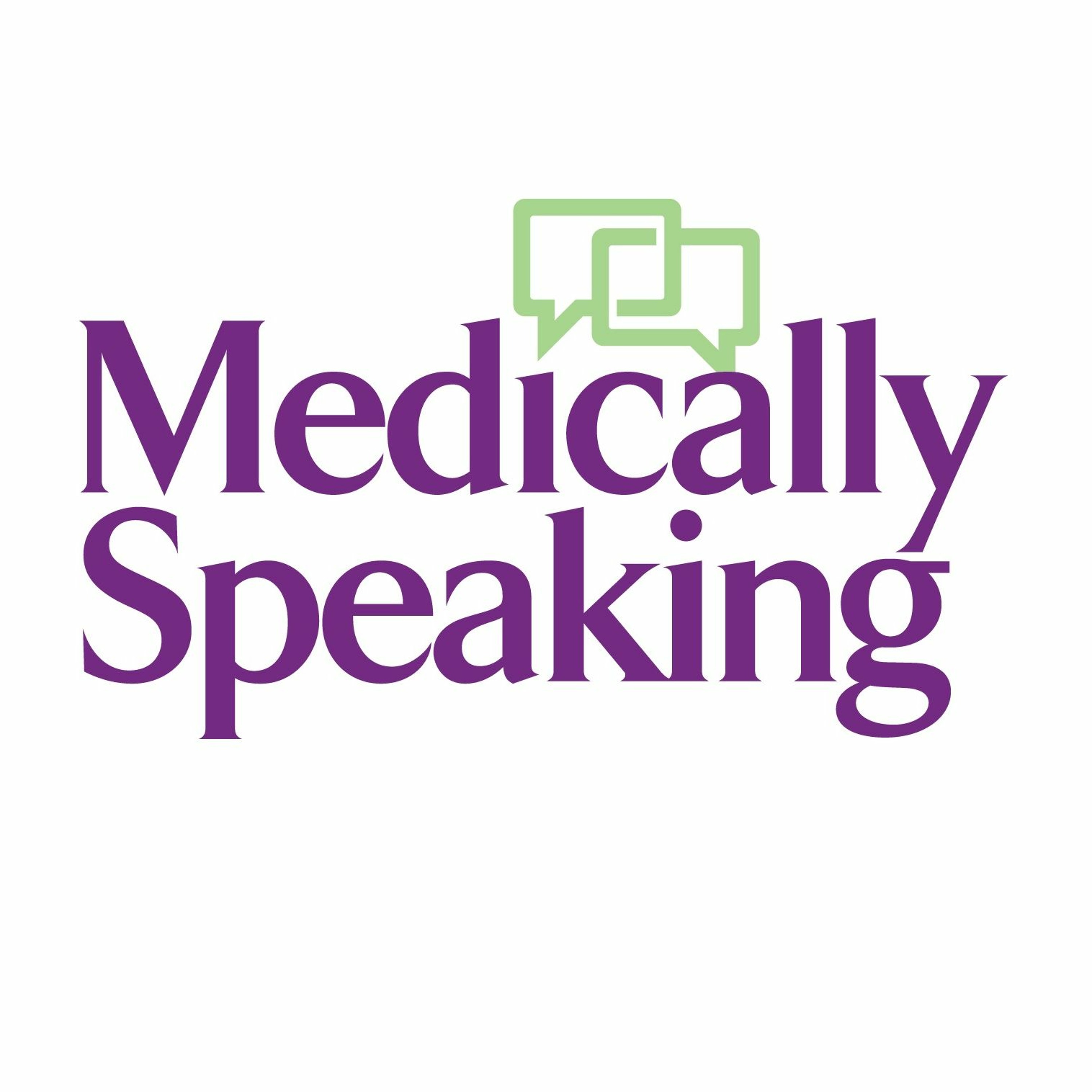 Medically Speaking