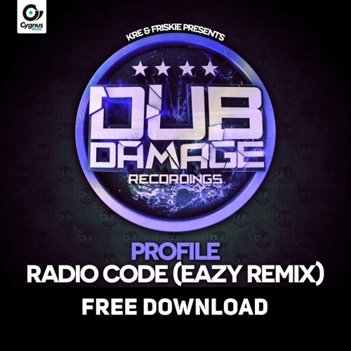 PROFILE - RADIO CODE (EAZY REMIX)(MARCH FREE DOWNLOAD)