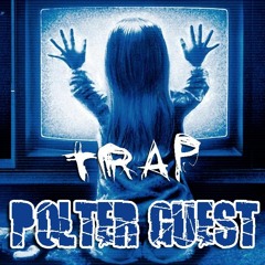 Trap - POLTER GUEST