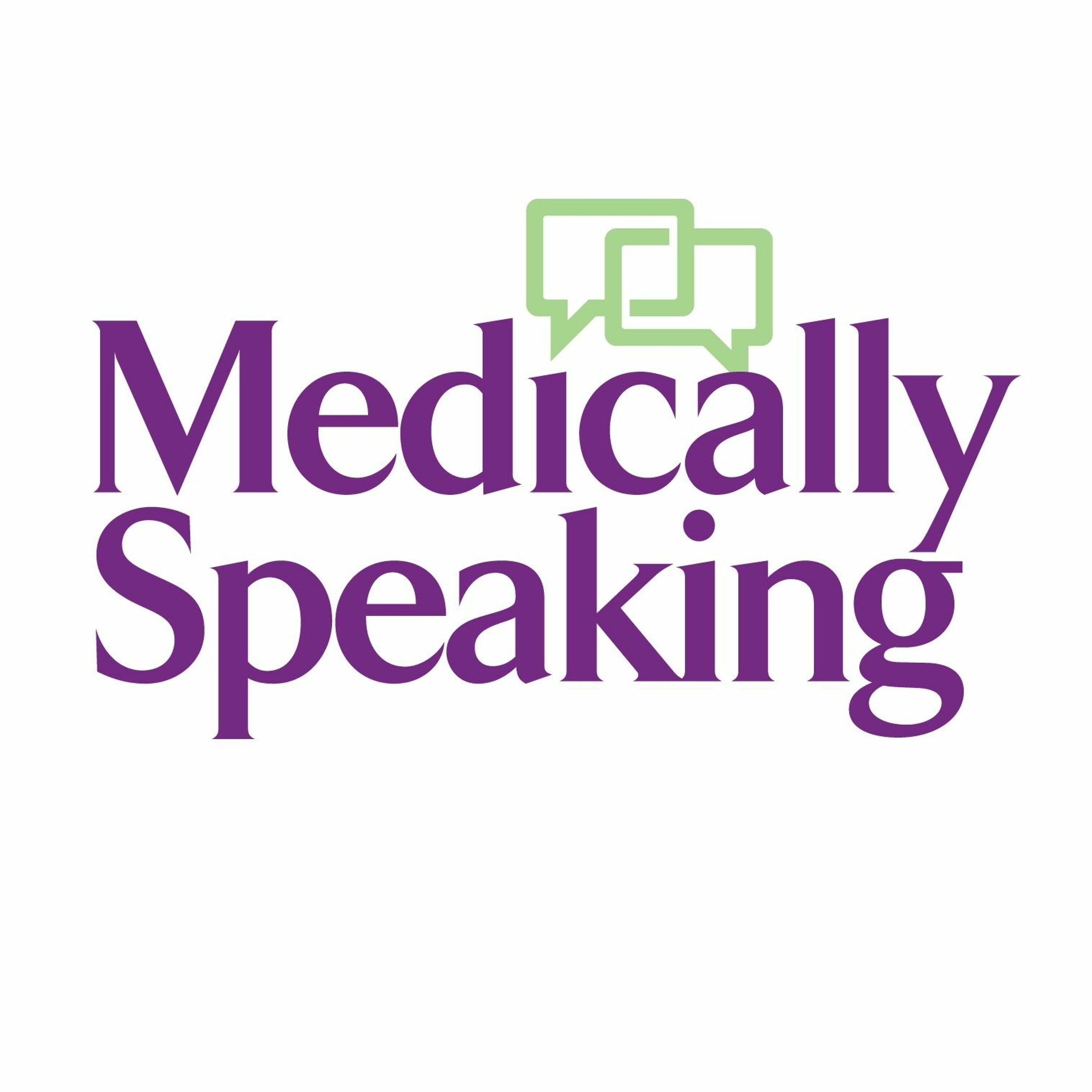 Medically Speaking