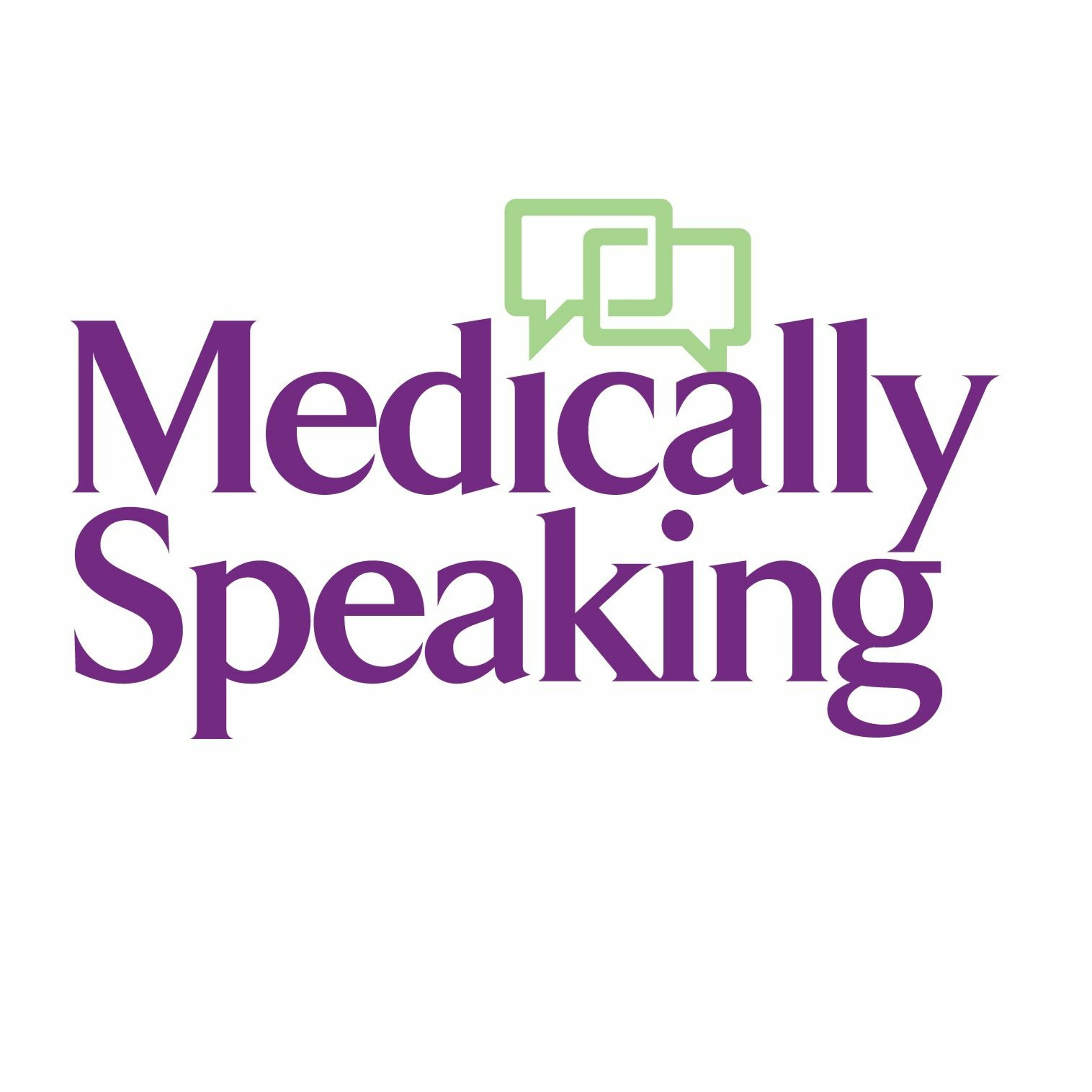 Medically Speaking