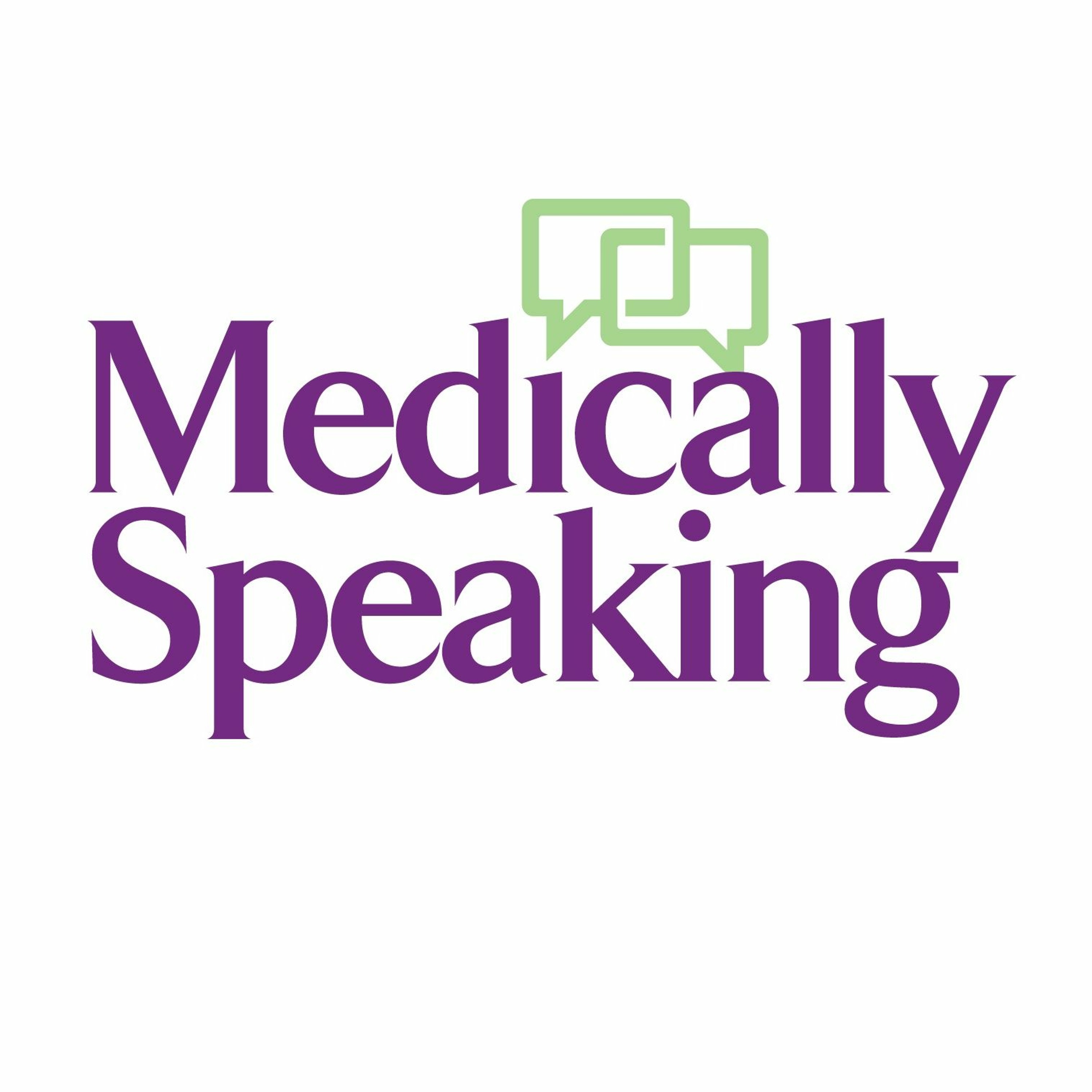 Medically Speaking