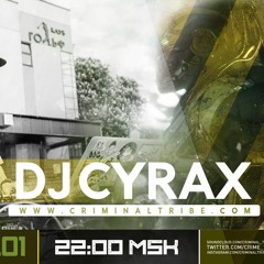 Molotov Cocktail #048 - Dj Cyrax [BLR] guest mix (25.01.18 Criminal Tribe Radio)
