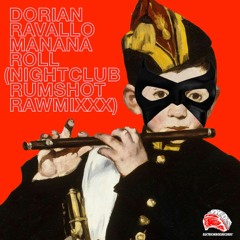 The Dorian Ravallo ® Sextet – Mañana Roll (Nightclub RumShot EHR™ RawMixxx)