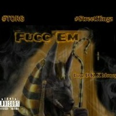 Fucc Em ft. Money