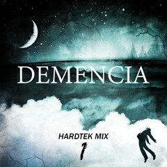 Demencia - Hardtek Mix 1