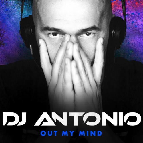 Dj Antonio - Out My Mind