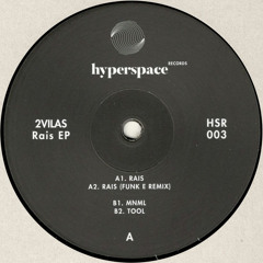 2Vilas - Rais EP (Incl. Funk E Remix) (HSR003)