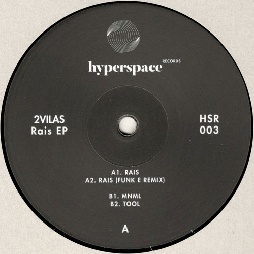 2Vilas - Rais EP (Incl. Funk E Remix) (HSR003)