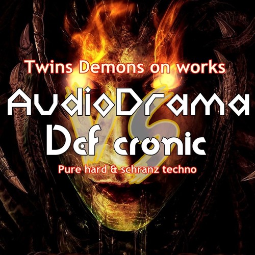 Audiodrama Vs Def Cronic @ Twins Demons On Works   (Wav version)