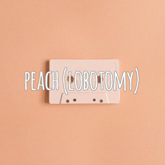 Peach (Lobotomy) Demo with Awsten