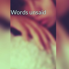 clip: Words unsaid