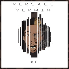 [FREE *DL*] 23  ( Prod. by Versace Vermin)
