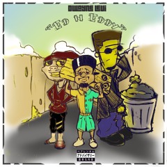 Ed N Eddy (Prod. By Von Beats)