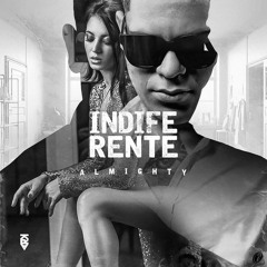 Almighty - Indiferente Dembow Remix Prod. By Dj Alexis)