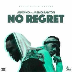 Arosino Ft Jaemo Banton - No Regret (prod. by Disally)
