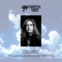 Delaise - The Moonlight's Show (QRVZH Remix)